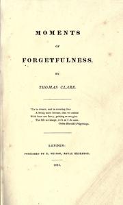 Cover of: Moments of forgetfulness. by Thomas Clare