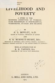 Cover of: Livelihood and poverty: a study in the economic conditions of working-class households in Northampton, Warrington, Stanley and Reading