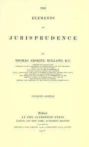 Cover of: The elements of jurisprudence by Holland, Thomas Erskine Sir