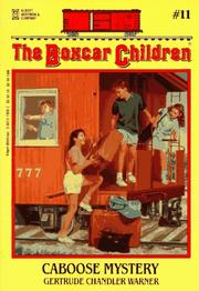 Cover of: Caboose Mystery (Boxcar Children Mysteries) by Gertrude Chandler Warner