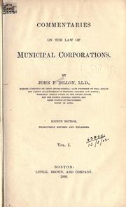 Cover of: Commentaries on the law of municipal corporations. by Dillon, John Forrest, Dillon, John Forrest