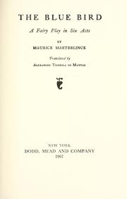 Cover of: The blue bird by Maurice Maeterlinck
