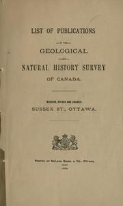 Cover of: List of publications of the Geological and Natural History Survey of Canada. by Geological Survey of Canada.