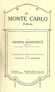 Cover of: In Monte Carlo, a story.: Translated from the Polish, with an introd. by S.C. de Soisson.