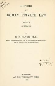 Cover of: History of Roman private law. by E. C. Clark, E. C. Clark