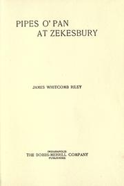 Cover of: Pipes o' Pan at Zekesbury by James Whitcomb Riley