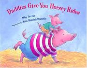 Cover of: Daddies give you horsey rides by Abby Levine