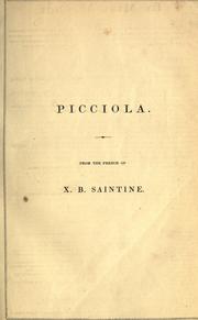 Cover of: Picciola, from the French of X.B. Saintine