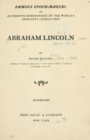 Abraham Lincoln by Noah Brooks