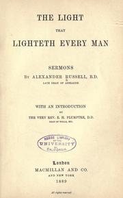 Cover of: The light that lighteth every man: sermons by Alexander Russell ...