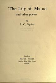 Cover of: The lily of Malud and other poems by John Collings Squire
