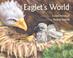 Cover of: Eaglet's World