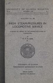 Cover of: High steam-pressures in locomotive service by W. F. M. Goss