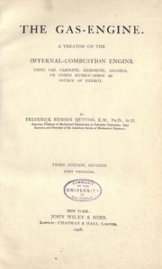 Cover of: The gas-engine. by Frederick Remsen Hutton, Frederick Remsen Hutton