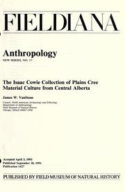 Cover of: The Isaac Cowie collection of Plains Cree material culture from Central Alberta