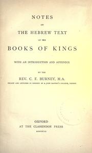 Cover of: Notes on the Hebrew text of the Books of kings by Charles Fox Burney, Charles Fox Burney