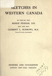 Cover of: Sketches in Western Canada. by Ingham, Ernest Graham Bp.