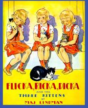 Cover of: Flicka, Ricka, Dicka and the three kittens by Maj Lindman