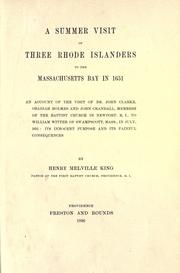 Cover of: A summer visit of three Rhode Islanders to the Massachusetts Bay in 1651. by Henry Melville King