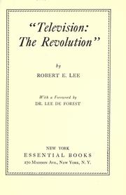 Cover of: "Television: the revolution," by Lee, Robert Edwin