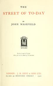 Cover of: The street of to-day by John Masefield