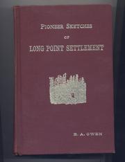 Cover of: Pioneer sketches of Long Point settlement by Egbert Americus Owen