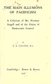 Cover of: The main illusions of pacificism by Coulton, G. G.
