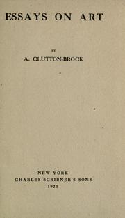 Cover of: Essays on art by Arthur Clutton-Brock