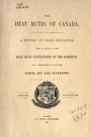 The deaf mutes of Canada by Charles J. Howe