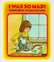 Cover of: I Was So Mad by Norma Simon