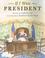 Cover of: If I Were President