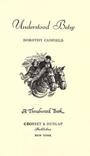 Cover of: Understood Betsy by Dorothy Canfield Fisher