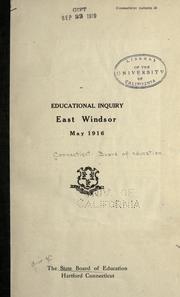 Cover of: Educational inquiry: East Windsor, May 1916.