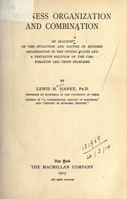 Cover of: Business organization and combination by Lewis H. Haney