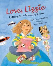 Cover of: Love, Lizzie : letters to a military mom by Lisa Tucker McElroy