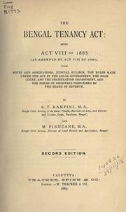 Cover of: The Bengal Tenancy Act: being Act VIII of 1885 by R.F Rampini