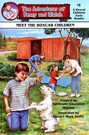 Meet the Boxcar Children by Gertrude Chandler Warner, Daniel Mark Duffy