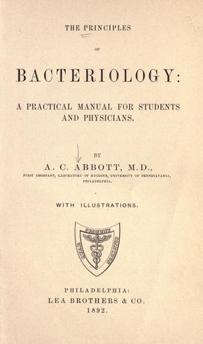 The principles of bacteriology by Abbott, Alexander Crever