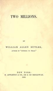 Cover of: Two millions. by William Allen Butler