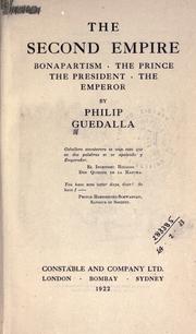 Cover of: The Second Empire by Philip Guedalla, Philip Guedalla