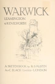 Cover of: Warwick, Leamington & Kenilworth : a sketch-book