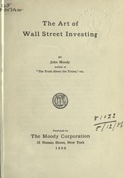 Cover of: The art of Wall Street investing. by Moody, John, Moody, John