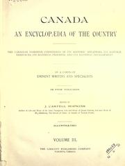 Cover of: Canada, an encyclopaedia of the country by J. Castell Hopkins