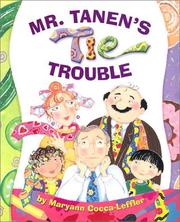 Cover of: Mr. Tanen's tie trouble by Maryann Cocca-Leffler