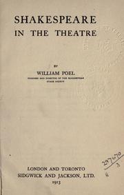Cover of: Shakespeare in the theatre by William Poel