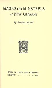 Cover of: Masks and minstrels of new Germany by Pollard, Percival