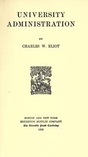 Cover of: University administration by Charles William Eliot
