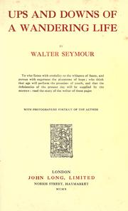 Ups and downs of a wandering life by Walter Seymour