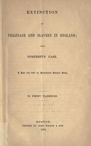 Extinction of villenage and slavery in England by Emory Washburn