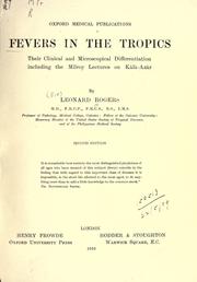 Cover of: Fevers in the tropics by Rogers, Leonard Sir